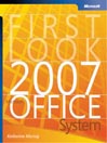 First Look 2007 Microsoft® Office System